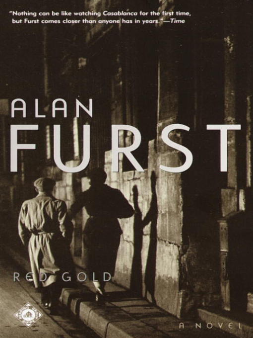 Title details for Red Gold by Alan Furst - Wait list
